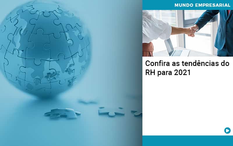 Confira As Tendencias Do Rh Para 2021 - Abrir Empresa Simples - Confira as tendências do RH para 2021